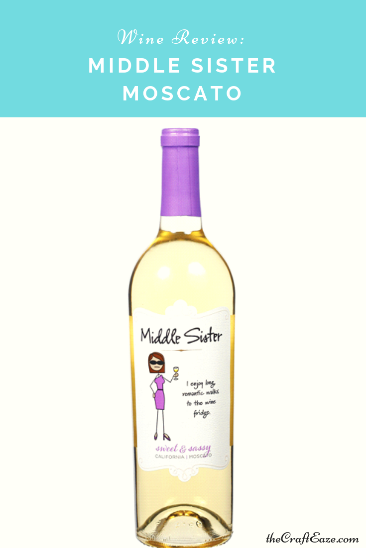Middle Sister Moscato Wine Review