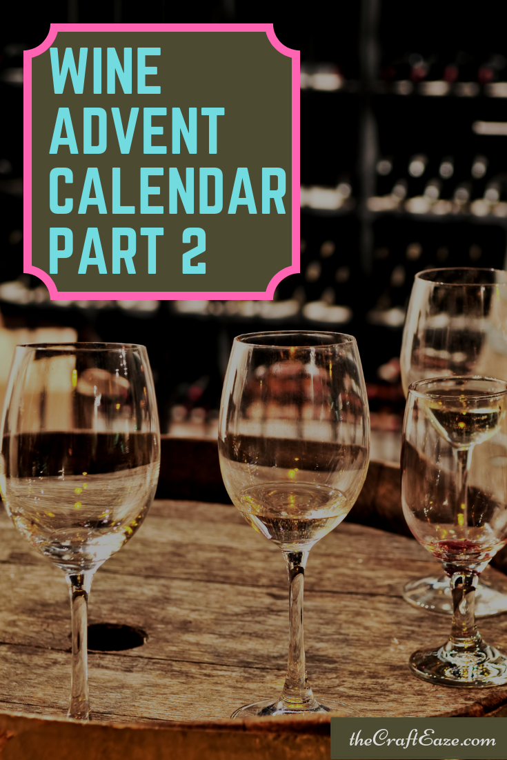 Wine Advent Calendar Part 2 CraftEaze